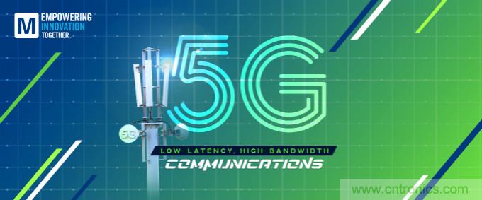 貿(mào)澤啟動2021 Empowering Innovation Together計劃，全新播客版塊探索5G技術